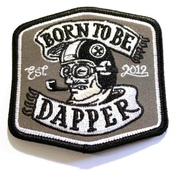 DGR Patch - Born To Be Dapper&quot;